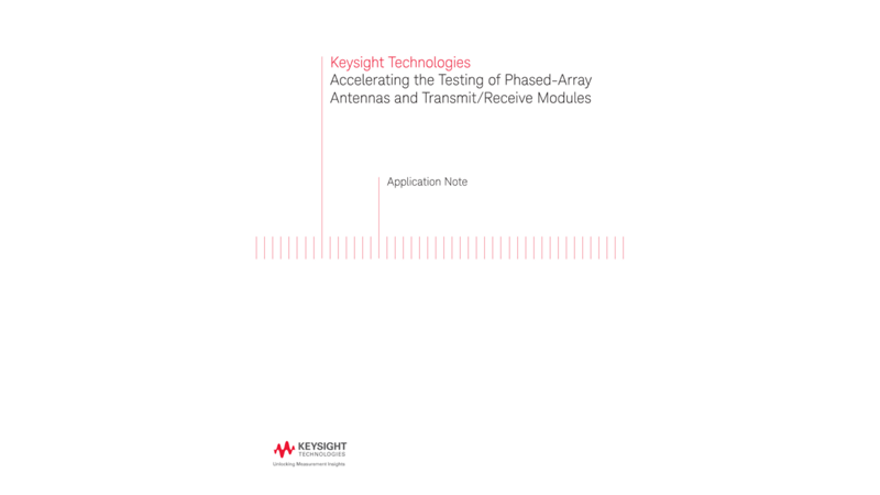 Phased-Array Antennas and Transmit / Receive Module Test